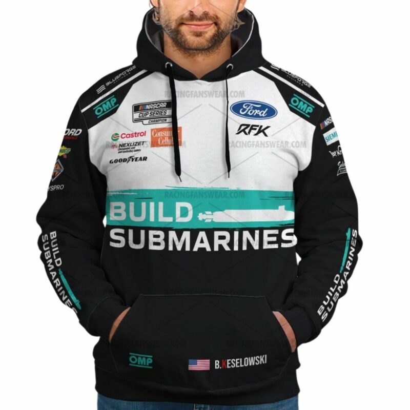 Brad Keselowski Nascar Racing Build Submarines 2025 Uniform 3D Hoodie 1